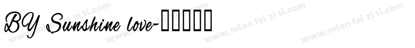 BY Sunshine love字体转换